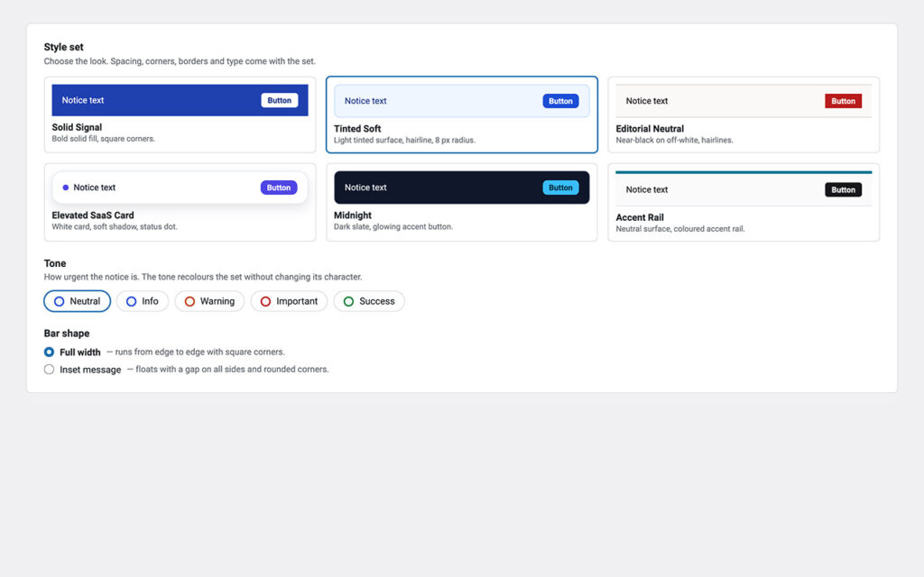 Design settings with a grid of style set previews named Solid Signal, Tinted Soft, Editorial Neutral, Elevated SaaS Card, Midnight and Accent Rail, five tone chips from Neutral to Success, and a choice between a full-width bar and an inset message.