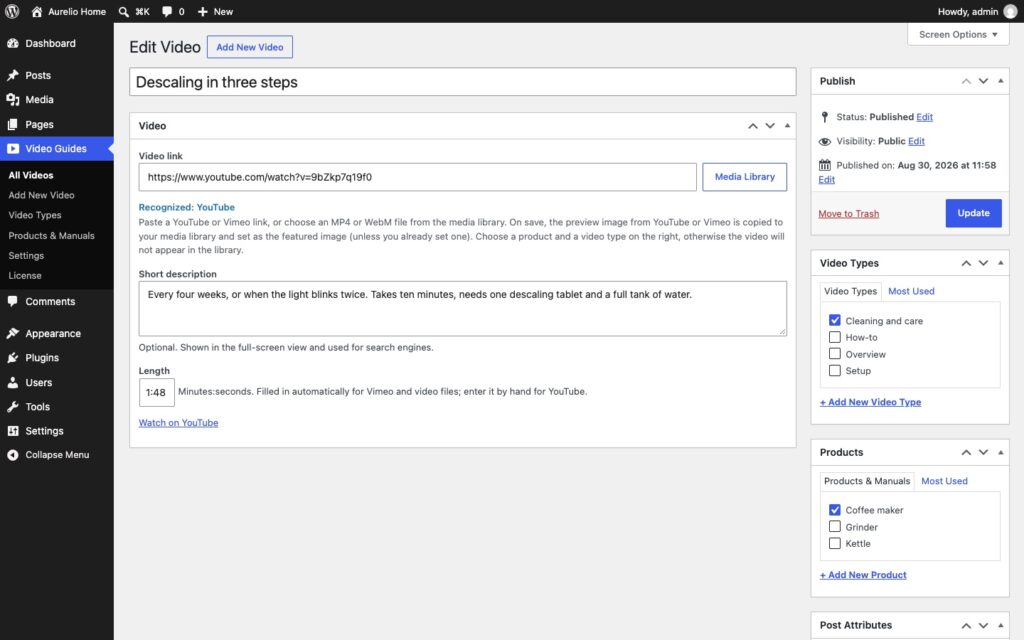 The video edit screen with the Video box: the video link recognized as YouTube, the short description, the length field, a Watch on YouTube link, and the Video Types and Products boxes in the sidebar.